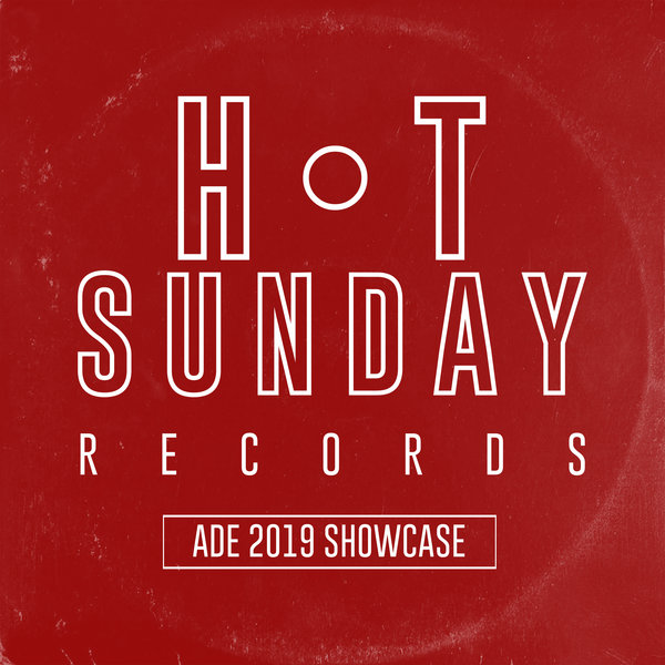 Hot Sunday Records: ADE 2019 Showcase (2019)