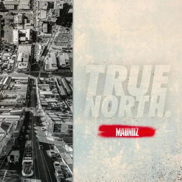 Maundz - True North (2019)