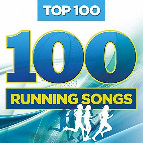 VA - Top 100 Running Songs (2019)