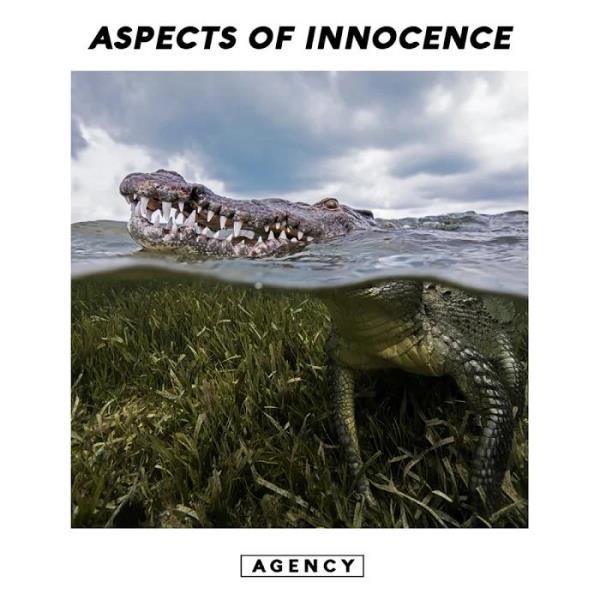 Agency - Aspects of Innocence (2019)