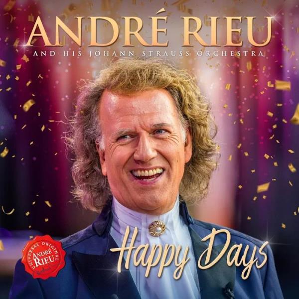 Andre Rieu - Happy Days (2019)