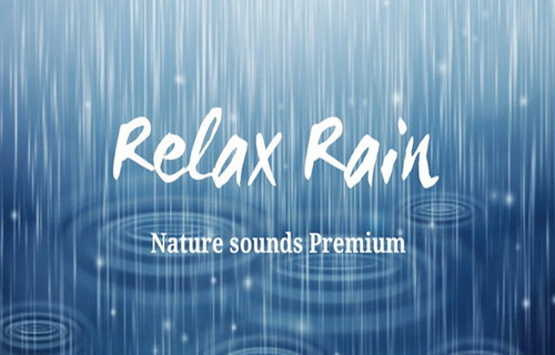 Relax Rain. Nature sounds Premium 5.6.0 [Android]