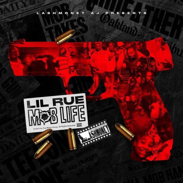 Lil Rue - Lil Aj Presents Mob Life (2019)