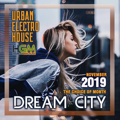 Dream City: Urban Electro House