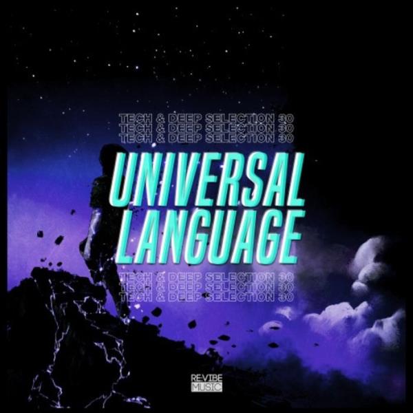 Universal Language, Vol. 30 - Tech & Deep Selection (2019)