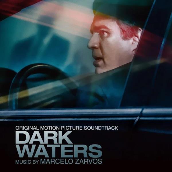 Marcelo Zarvos - Dark Waters (Original Motion Picture Soundtrack) (201