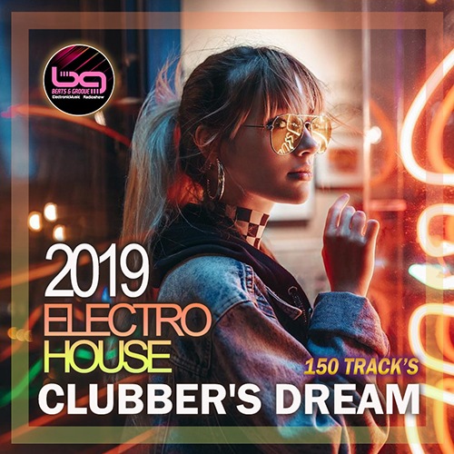 Electro House: Clubber's Dream