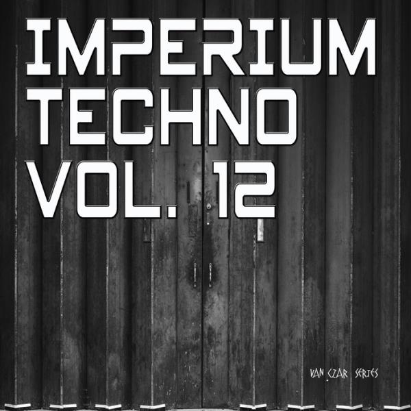 Imperium Techno, Vol. 12 (2019)