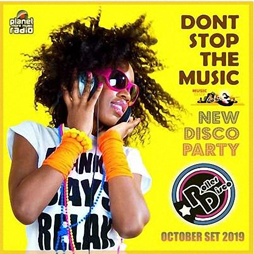 VA - Dont Stop The Music: New Disco Party (2019)