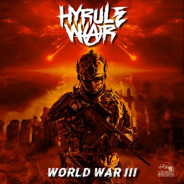 Hyrule War - World War III (2019)