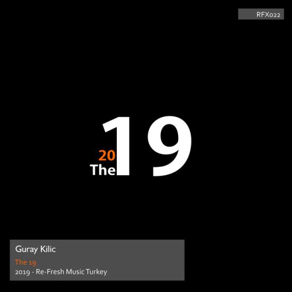 Guray Kilic - The 19 (2019)