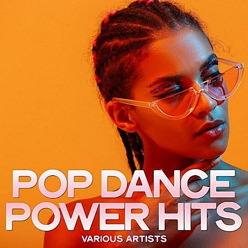 VA - Pop Dance Power Hits (2019)