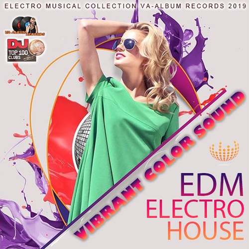 Vibrant Color Sound: Top 100 DJ Electro House