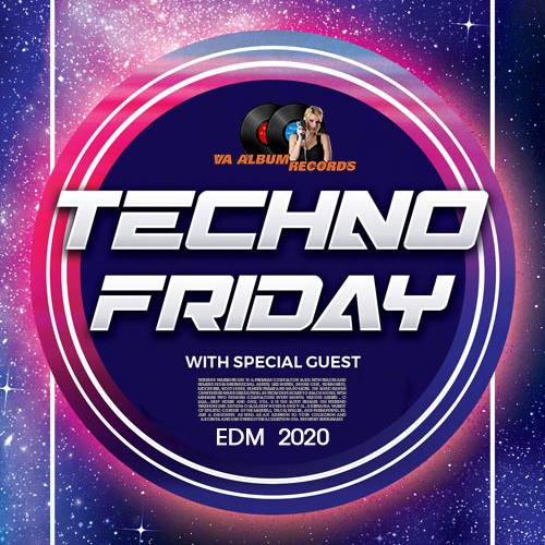 Techno Friday: With Special Guest