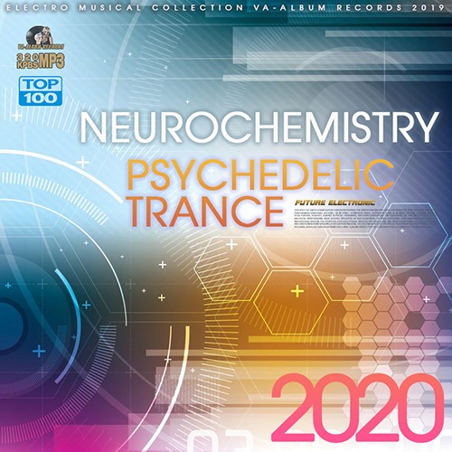 Neurochemistry: Psychedelic Trance