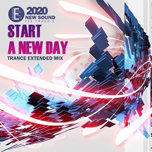 Start A New Day: Trance Mix