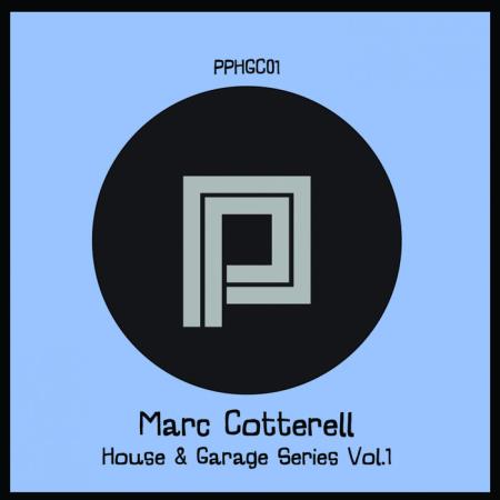 Marc Cotterell - House & Garage Vol 1 (2020)