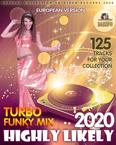 Highly Likely: Turbo Funky Mix