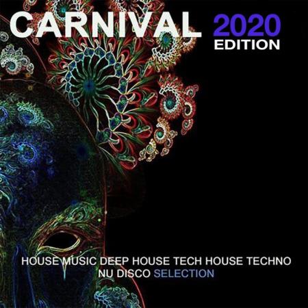 Carnival 2020 Edition (House Music Deep House Tech House Techno Nu Dis