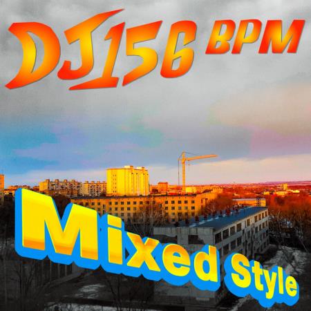 DJ 156 BPM - Mixed Style (2020)