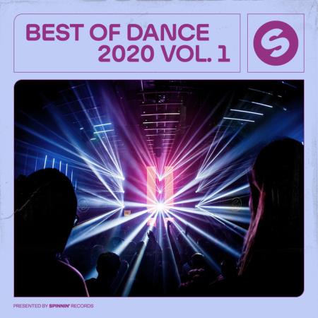 Best Of Dance 2020, Vol. 1 (Presented by Spinnin' Records) (2020)