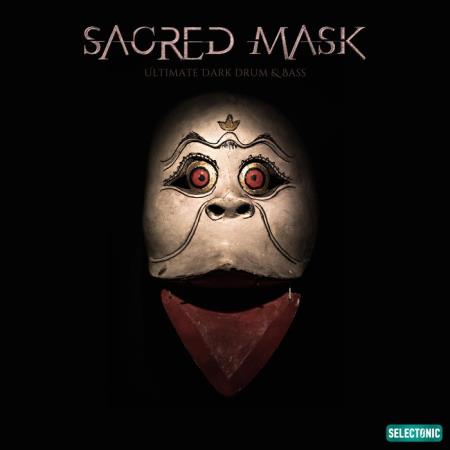 Sacred Mask: Ultimate Dark Drum & Bass (2020)