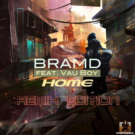 BRAMD Feat. Vau Boy - Home (Remix Edition) (2020)