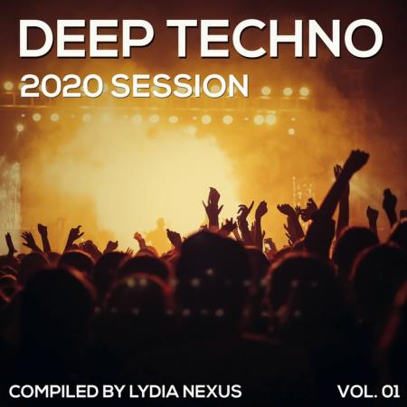 Deep Techno 2020 Session by Lydia Nexus (2020)