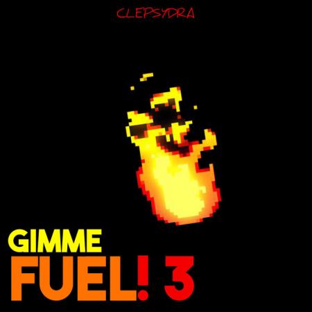 Gimme Fuel! 3 (2020)