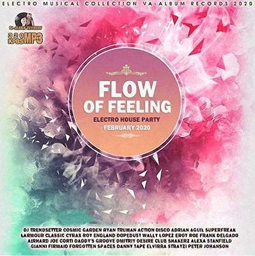 VA - Flow Of Feeling: Electro House Party (2020)