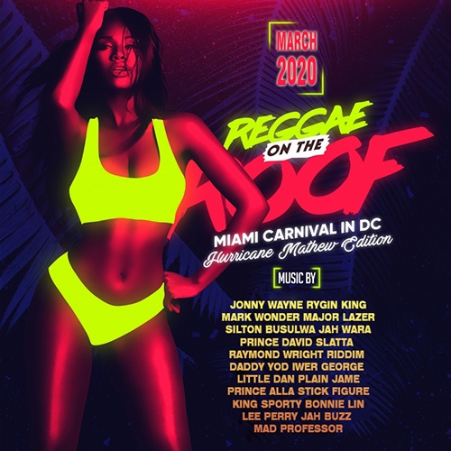 Reggae On The Roof: Miami Carnival