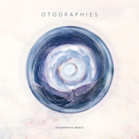 Otographic Music - Otographies (2020)