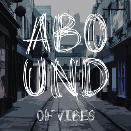 Abound of Vibes, Part. 1 (2020)