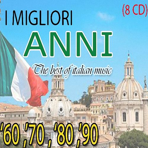 VA - I Migliori Anni 60 - 70 - 80 - 90 (8CD) (2020)