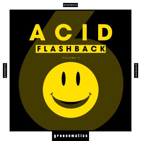 Acid Flashback, Vol. 6 (2020)