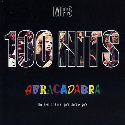 VA - 100 Hits Abracadabra: The Best Of Rock 70's, 80's & 90's (Repack)