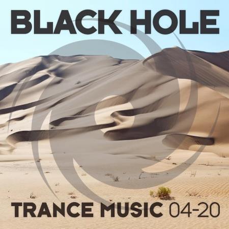 Black Hole: Black Hole Trance Music 04-20 (2020)