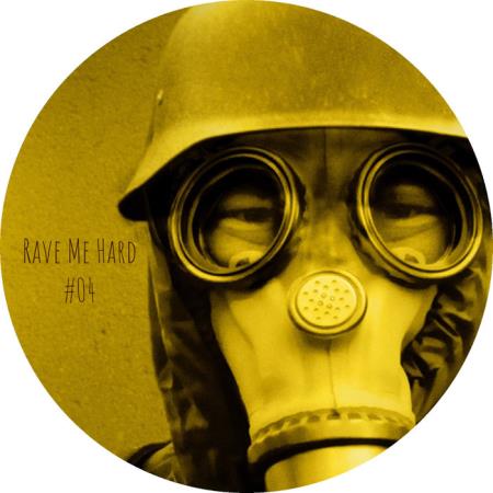 Rave Me Hard 04 (2020)