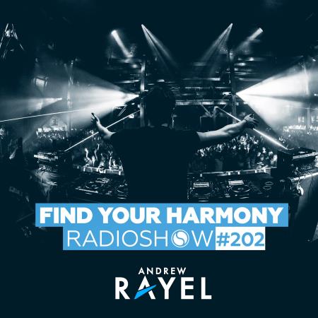 Andrew Rayel - Find Your Harmony Radioshow 202 (2020-04-22)