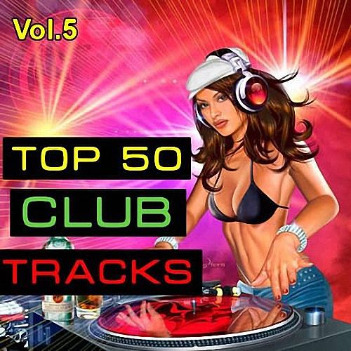 VA - Top 50 Club Tracks Vol.5 (2020)