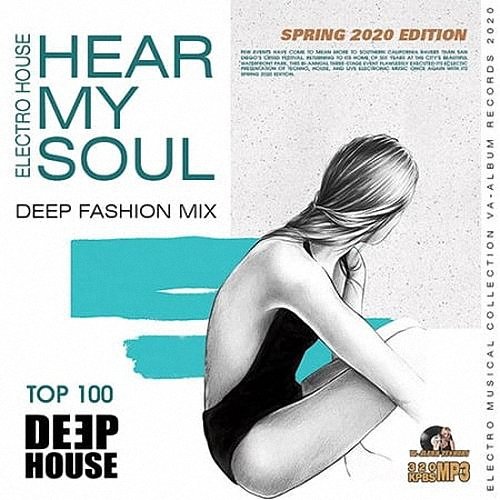 VA - Hear My Soul: Deep House Fashion Mix (2020)