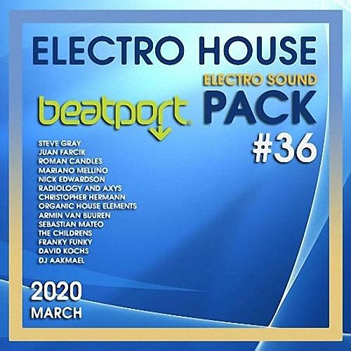 VA - Beatport Electro House: Sound Pack #36 (2020)