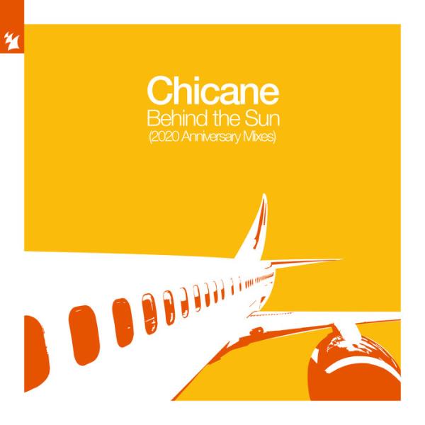 Chicane - Behind The Sun 2020: Anniversary Mixes (2020)