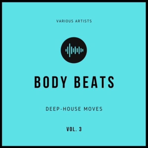 Body Beats (Deep-House Moves), Vol. 3 (2020)