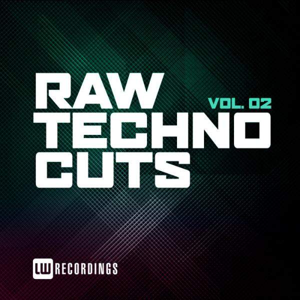 Raw Techno Cuts, Vol. 02 (2020)