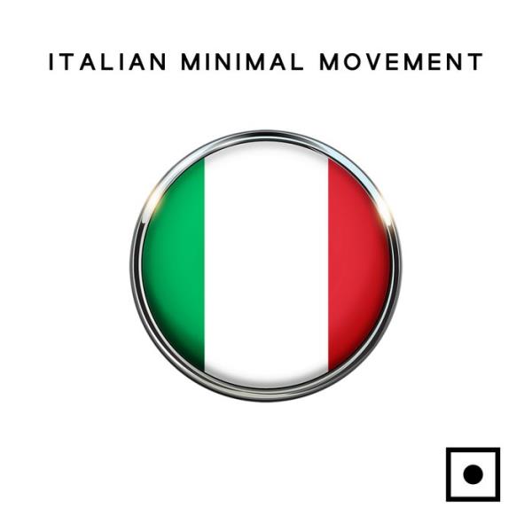 Italian Minimal Movement %delete_1%(2020)%delete_1%