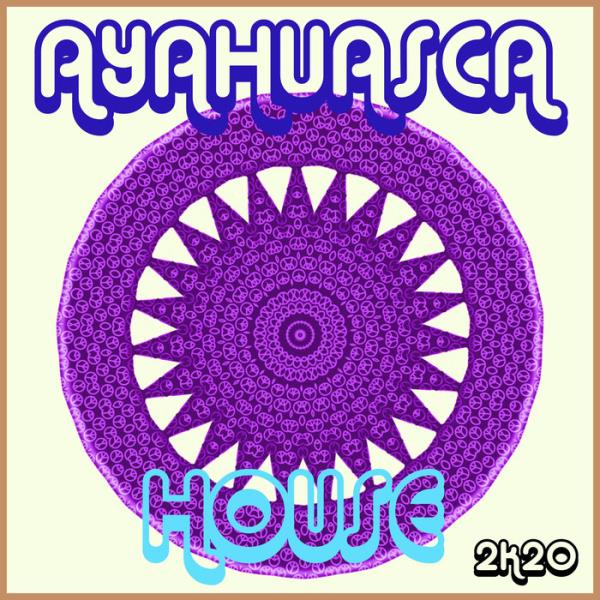 Planet Pankow - Ayahuasca House 2020 %delete_1%(2020)%delete_1%