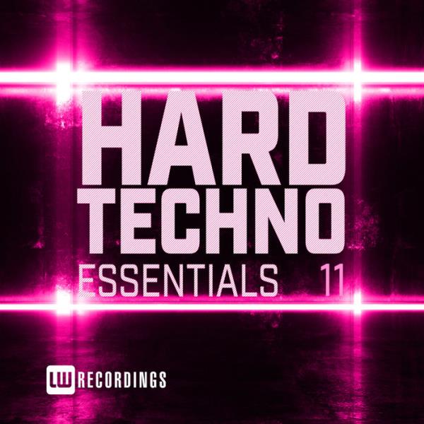 Hard Techno Essentials, Vol. 11 (2020)