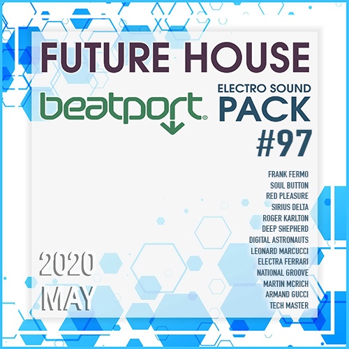 Beatport Future House: Electro Sound Pack #97