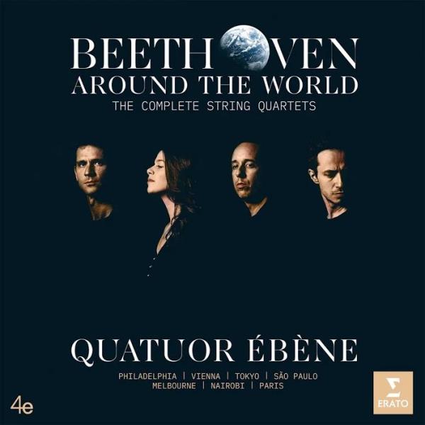 Quatuor Ebene - Beethoven Around the World: The Complete String Quar (